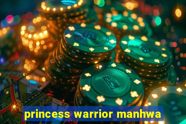 princess warrior manhwa